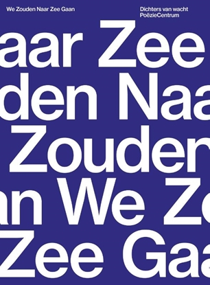 Afbeeldingen van We zouden naar zee gaan