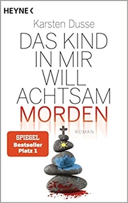 Afbeeldingen van Das Kind in mir will achtsam morden