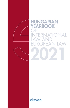 Afbeeldingen van Hungarian Yearbook of International Law and European Law Hungarian Yearbook of International Law and European Law 2021