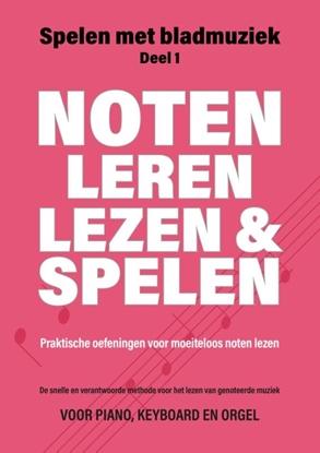 Afbeeldingen van Spelen met Bladmuziek Noten leren lezen en spelen