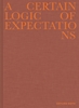 Afbeelding van A Certain Logic of Expectations