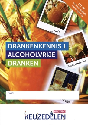 Afbeeldingen van Keuzedelen Drankenkennis 1 Alcoholvrije dranken