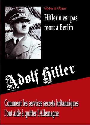 Afbeeldingen van Adolf Hitler n'est pas mort a Berlin