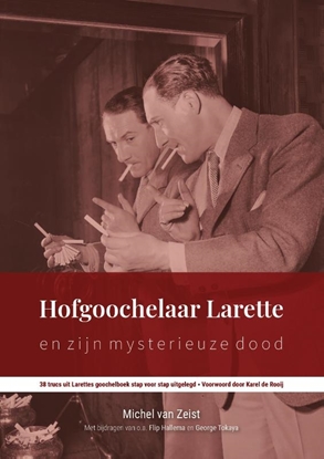 Afbeeldingen van Hofgoochelaar Larette en zijn mysterieuze dood