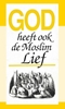 Afbeelding van God heeft ook de moslim lief