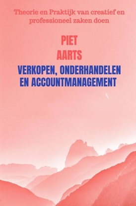Afbeeldingen van Verkopen, onderhandelen en accountmanagement