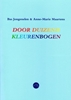 Afbeelding van Door duizend kleurenbogen