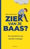 Afbeelding van Ziek van je baas?