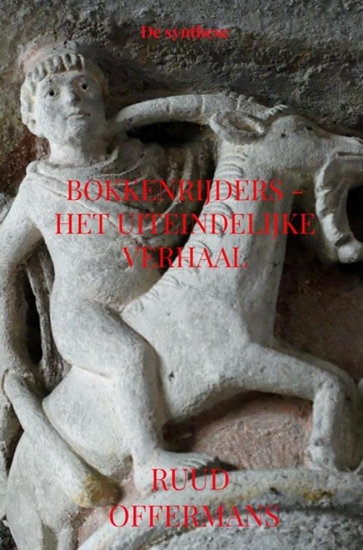 Afbeelding van Bokkenrijders - het uiteindelijke verhaal