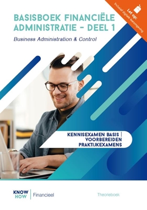 Afbeeldingen van Basisboek Financiële administratie 1 | combipakket