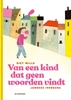 Afbeelding van Van een kind dat geen woorden vindt