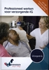Afbeelding van Professioneel werken voor verzorgende-IG