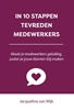 Afbeelding van In 10 stappen In 10 stappen tevreden medewerkers