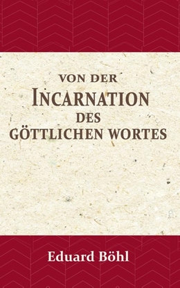 Afbeeldingen van Von der Incarnation des Göttlichen Wortes