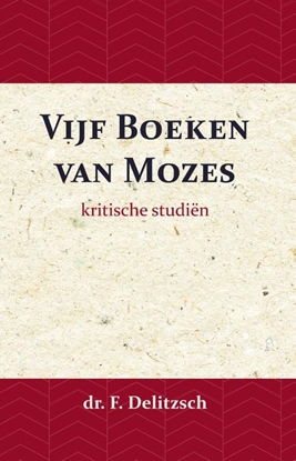 Afbeeldingen van Kritische Studiën over de Vijf Boeken van Mozes