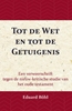 Afbeelding van Tot de Wet en tot de Getuigenis