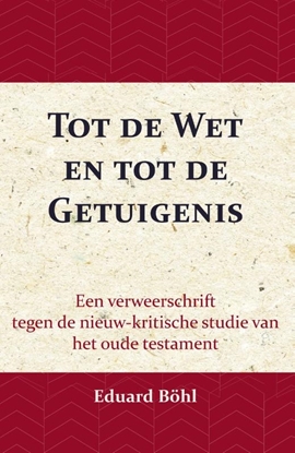 Afbeeldingen van Tot de Wet en tot de Getuigenis