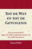 Afbeelding van Tot de Wet en tot de Getuigenis