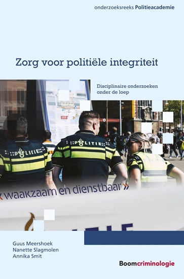 Afbeelding van Onderzoeksreeks Politieacademie Zorg voor politiële integriteit
