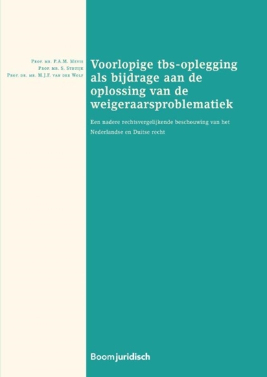 Afbeelding van Voorlopige tbs-oplegging als bijdrage aan de oplossing van de weigeraarsproblematiek