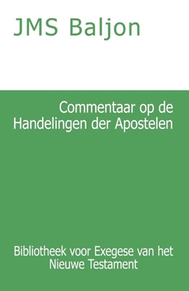 Afbeeldingen van Bibliotheek voor Exegese van het Nieuwe Testament Commentaar op de Handelingen der Apostelen