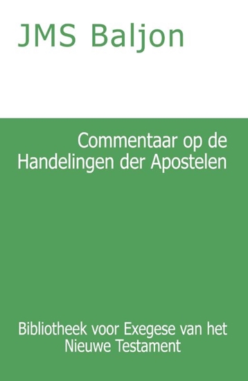 Afbeelding van Bibliotheek voor Exegese van het Nieuwe Testament Commentaar op de Handelingen der Apostelen