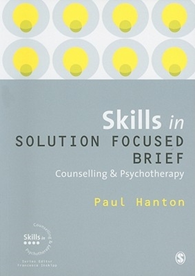Afbeelding van Skills in Solution Focused Brief Counselling and Psychotherapy