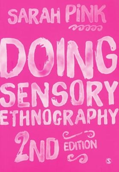 Afbeelding van Doing Sensory Ethnography