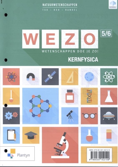 Afbeelding van WEZO - Wetenschappen doe je zo 5/6 handel Kernfysica