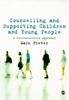Afbeelding van Counselling and Supporting Children and Young People