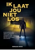 Afbeelding van Ik laat jou niet los