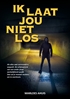 Afbeelding van Ik laat jou niet los