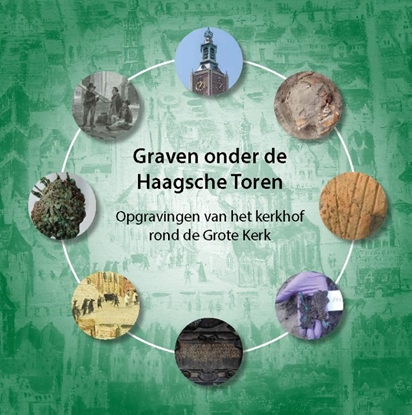 Afbeeldingen van Graven onder de Haagsche toren