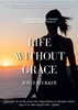 Afbeelding van Life without Grace incl. werkboek