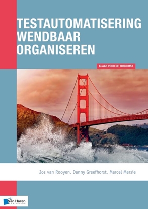 Afbeeldingen van Testautomatisering wendbaar organiseren