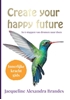 Afbeelding van Create your happy future