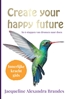 Afbeelding van Create your happy future