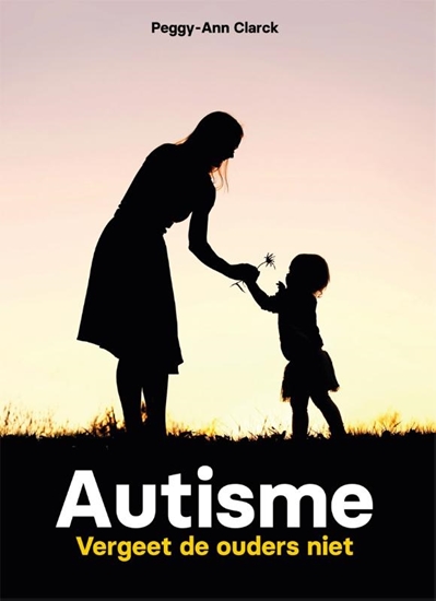 Afbeelding van Autisme - vergeet de ouders niet