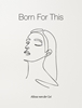 Afbeelding van Born For This