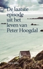 Afbeelding van De laatste episode uit het leven van Peter Hoogdal