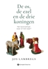 Afbeelding van De os, de ezel en de drie koningen