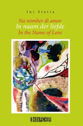 Afbeeldingen van In naam der liefde/Na nòmber di amor/In the Name of Love