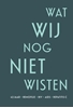 Afbeelding van Wat wij nog niet wisten