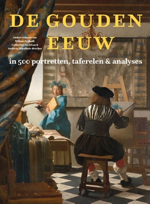Afbeeldingen van De Gouden Eeuw in 500 portretten, taferelen & analyses