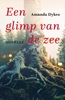 Afbeelding van Een glimp van de zee