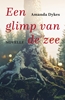 Afbeelding van Een glimp van de zee