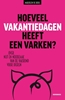 Afbeelding van Hoeveel vakantiedagen heeft een varken?