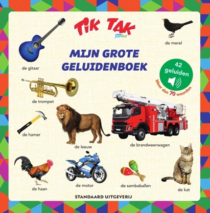 Afbeeldingen van Tik Tak Mijn grote geluidenboek