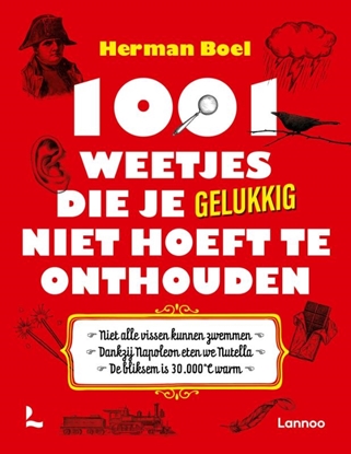 Afbeeldingen van 1001 weetjes die je gelukkig niet hoeft te onthouden