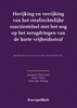 Afbeelding van Herijking en verrijking van het strafrechtelijke sanctiestelsel met het oog op het terugdringen van de korte vrijheidsstraf
